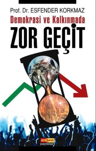 Demokrasi ve Kalkınmada Zor Geçit | Kitap Ambarı