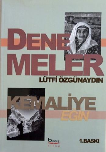 Denemeler - Kemaliye Eğin | Kitap Ambarı