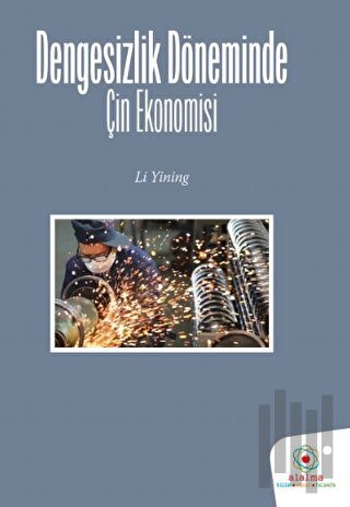 Dengesizlik Döneminde Çin Ekonomisi | Kitap Ambarı
