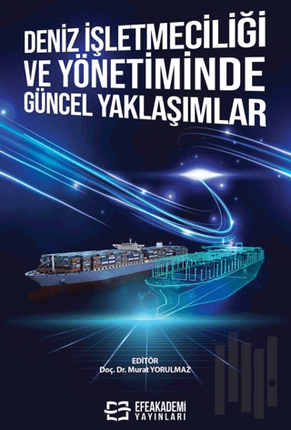 Deniz İşletmeciliği ve Yönetiminde Güncel Yaklaşımlar | Kitap Ambarı