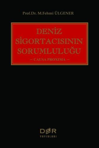 Deniz Sigortacısının Sorumluluğu (Ciltli)