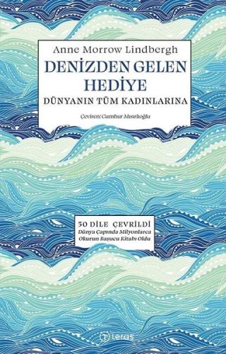 Denizden Gelen Hediye - Dünyanın Tüm Kadınlarına