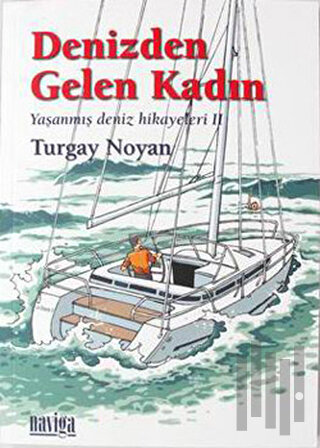 Denizden Gelen Kadın