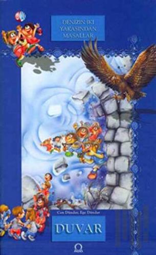 Denizin İki Yakasından Masallar - Duvar
