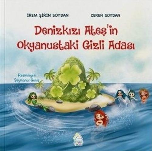 Denizkızı Ateş'in Okyanustaki Gizli Adası