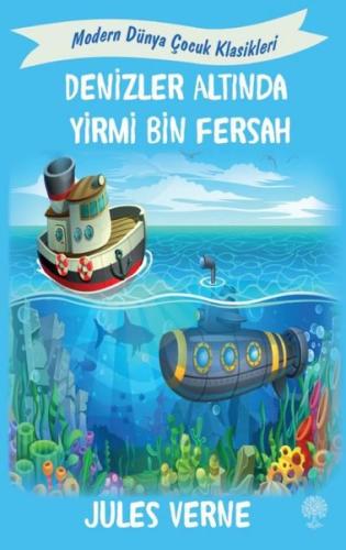 Denizler Altında Yirmi Bin Fersah - Modern Dünya Çocuk Klasikleri | Ki