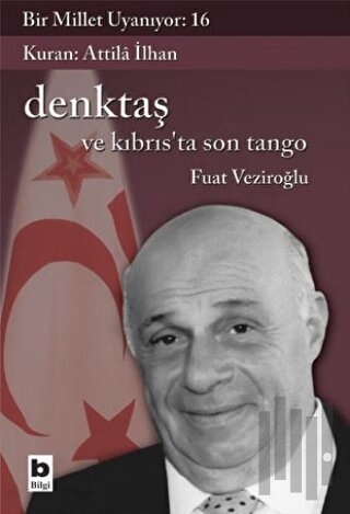 Denktaş ve Kıbrıs'ta Son Tango