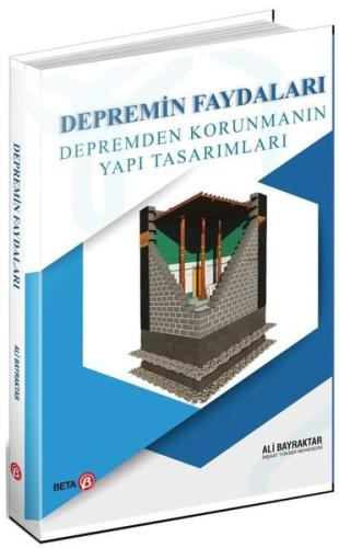 Depremin Faydaları Depremden Korunmanın Yapı Tasarımları