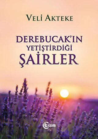 Derebucak'ın Yetiştirdiği Şairler