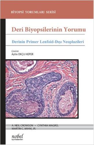 Deri Biyopsilerinin Yorumu (Ciltli)