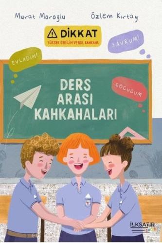 Ders Arası Kahkahaları | Kitap Ambarı