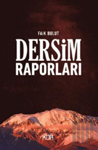 Dersim Raporları