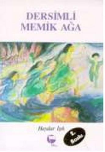 Dersimli Memik Ağa | Kitap Ambarı