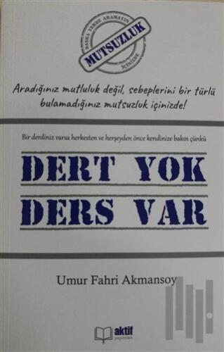 Dert yok Ders Var