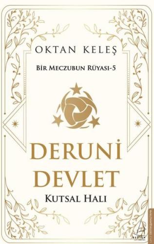 Deruni Devlet: Kutsal Halı - Bir Meczubun Rüyası 5