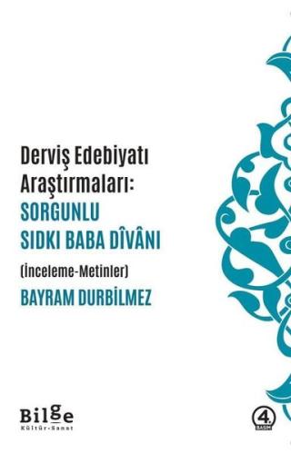 Dervis Edebiyatı Araştırmaları: Sorgunlu Sıdkı Baba Divanı | Kitap Amb
