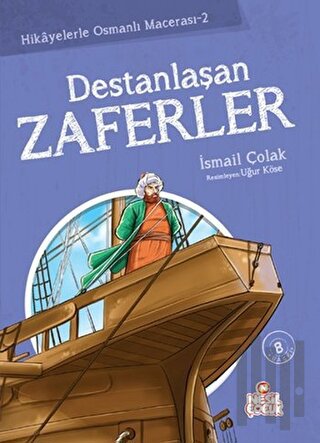 Destanlaşan Zaferler