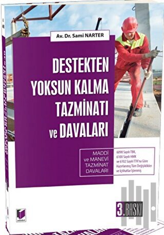 Destekten Yoksun Kalma Tazminatı ve Davaları