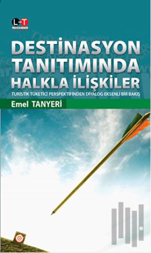 Destinasyon Tanıtımında Halkla İlişkiler