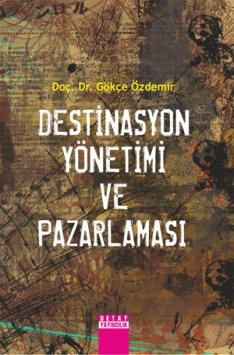 Destinasyon Yönetimi  ve Pazarlaması