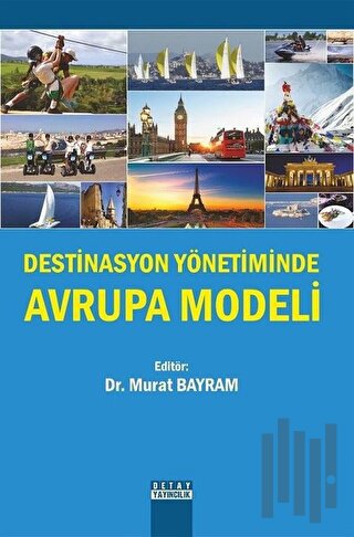 Destinasyon Yönetiminde Avrupa Modeli | Kitap Ambarı