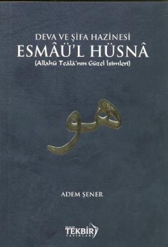 Deva ve Şifa Hazinesi Esmaü'l Hüsna