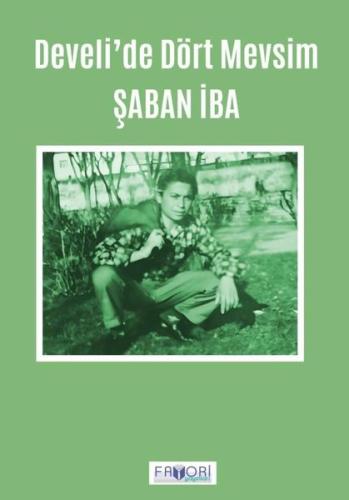 Develi'de Dört Mevsim