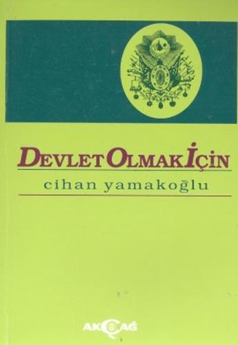Devlet Olmak İçin