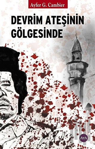Devrim Ateşinin Gölgesinde | Kitap Ambarı