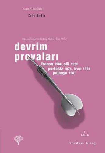 Devrim Provaları - Paris 1968Şili 1972Portekiz 1974İran 1979Polonya 1981