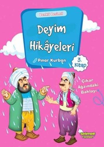 Deyim Hikayeleri - Çıkar Ağzında ki Baklayı | Kitap Ambarı