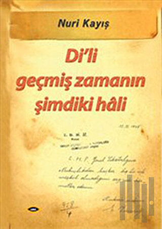 Di'li Geçmiş Zamanın Şimdiki Hali