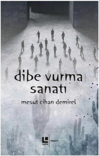 Dibe Vurma Sanatı | Kitap Ambarı