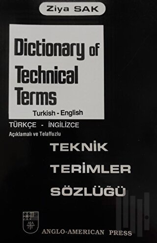 Dictionary of Technical Terms - Teknik Terimler Sözlüğü