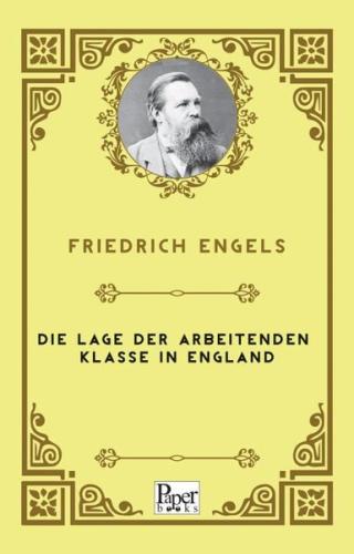 Die Lage der arbeitenden Klasse in England