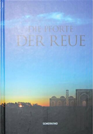 Dıe Pforte Der Reue (Ciltli) | Kitap Ambarı
