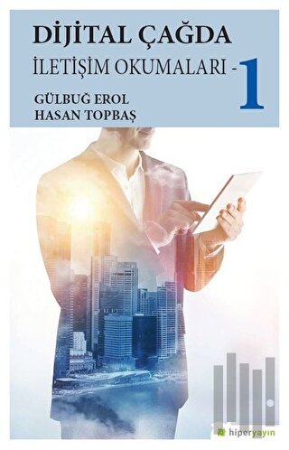 Dijital Çağda İletişim Okumaları - 1