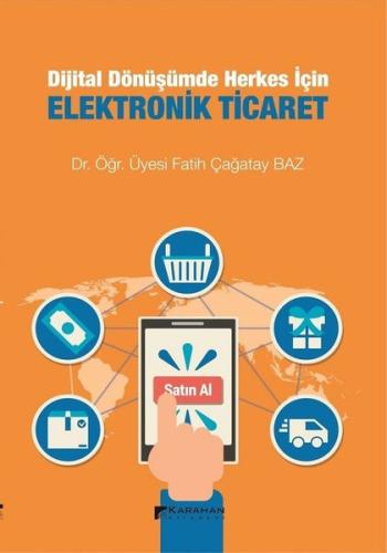 Dijital Dönüşümde Herkes İçin Elektronik Ticaret