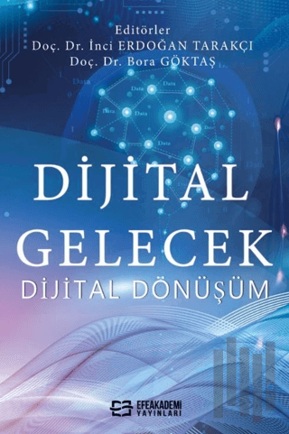 Dijital Gelecek Dijital Dönüşüm