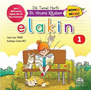 Dik Temel Harfli İlk Okuma Kitabım Elakin 1