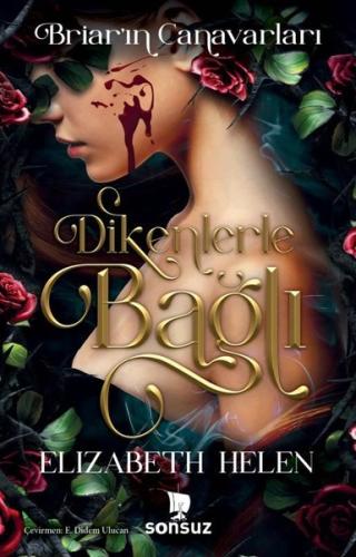 Dikenlerle Bağlı - Briar'ın Canavarları - Yan Boyamalı