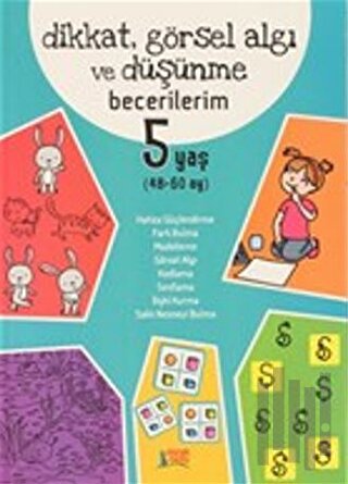 Dikkat Görsel Algı ve Düşünme Becerilerim 5 Yaş