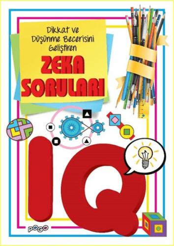 Dikkat ve Düşünme Becerisi Geliştiren Zeka Soruları - IQ | Kitap Ambar
