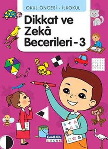 Dikkat ve Zeka Becerileri - 3 | Kitap Ambarı