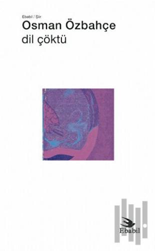 Dil Çöktü (Şiir)