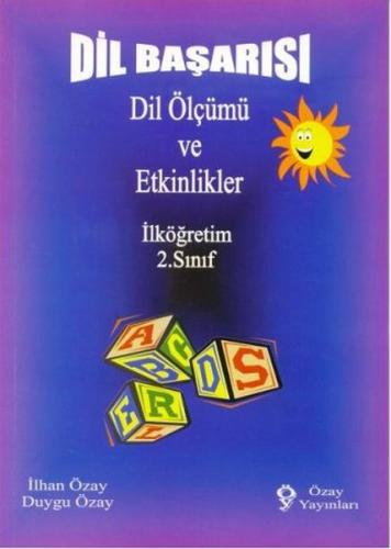 Dil Başarısı - Dil Ölçümü ve Etkinlikler İlköğretim 2. Sınıf | Kitap A