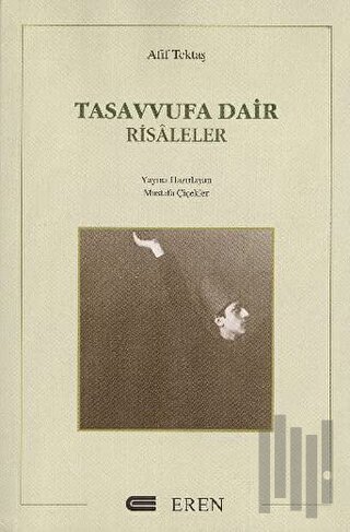 Dilden Gönüle Tasavvufa Dair Risaleler