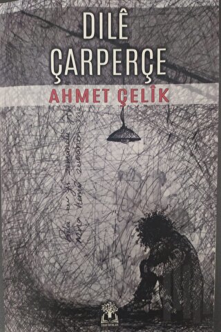 Dıle Çarperçe (Ciltli)