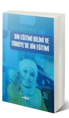 Din Eğitimi Bilimi ve Türkiye’de Din Eğitimi | Kitap Ambarı