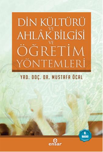 Din Kültürü ve Ahlak Bilgisi ve Öğretim Yöntemleri | Kitap Ambarı